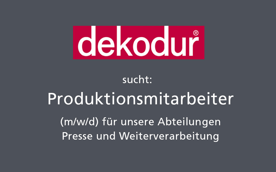 Produktionsmitarbeiter w/m/d für unsere Abteilungen Presse und Weiterverarbeitung   